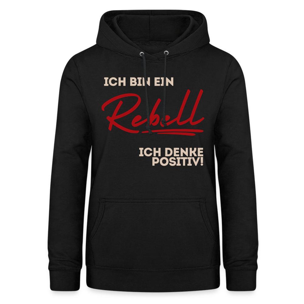 Frauen Hoodie Ich bin ein Rebell - Schwarz
