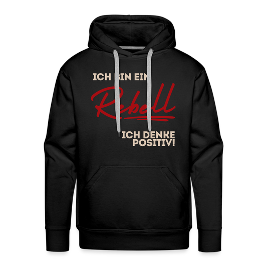 Männer Premium Hoodie Ich bin ein Rebell - Schwarz